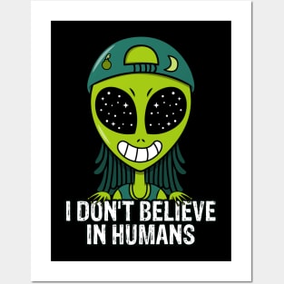 I Don't Believe In Humans Posters and Art